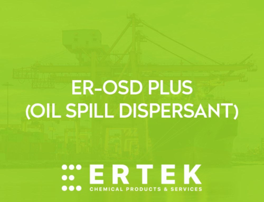 EROSD (OIL SPILL DISPERSANT) Ertek Chemicals Marine Chemicals