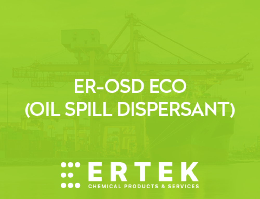 EROSD (OIL SPILL DISPERSANT) Ertek Chemicals Marine Chemicals